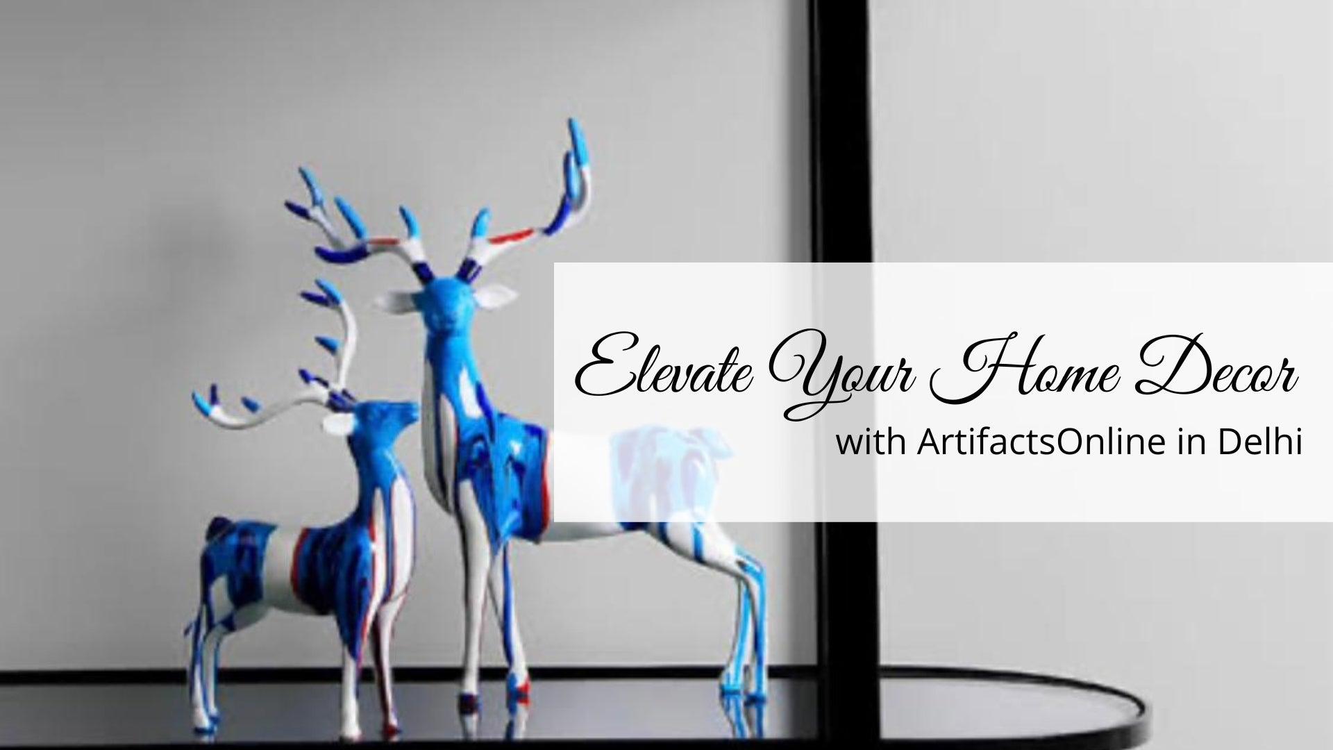 Elevate Your Home Decor with Artifacts Online in Delhi