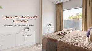 Enhance Your Interior With Distinctive Home Decor Artifacts From Viivaz.com.