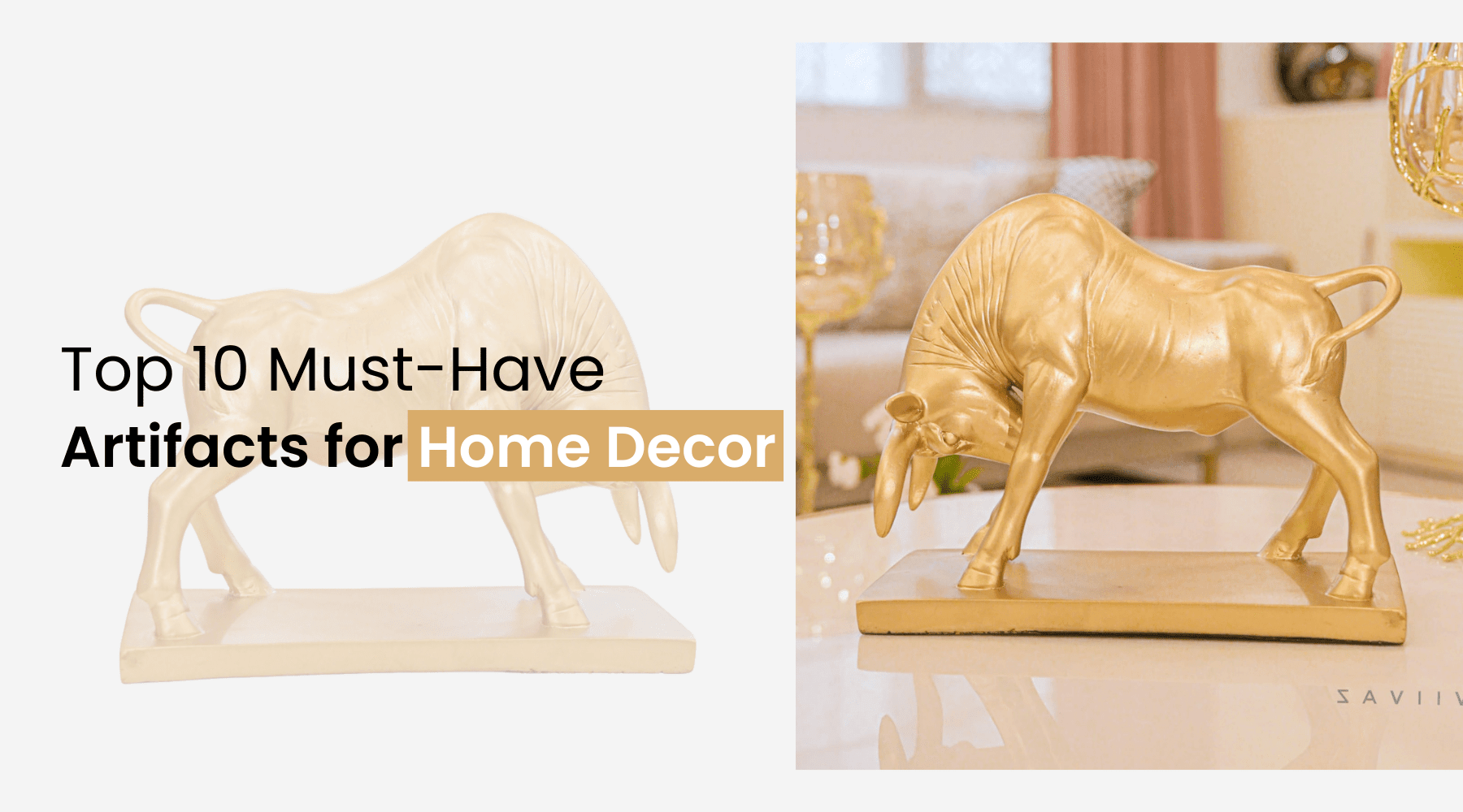 Top 10 Must-Have Artifacts for Home Decor